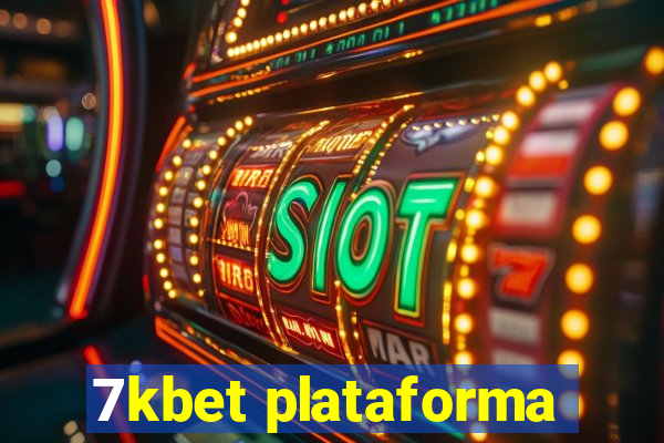 7kbet plataforma